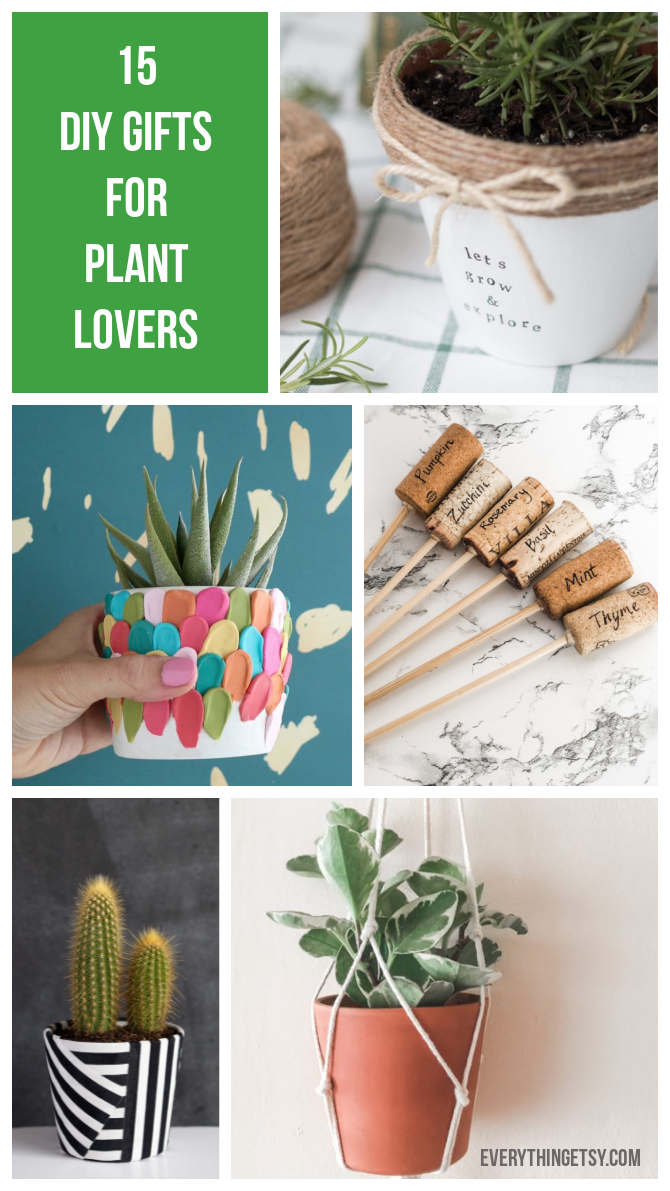 15 DIY Gifts for Plant Lovers